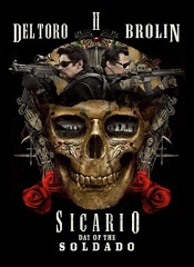 Sicario: Day of the Soldado [Telugu + Tamil + Kannada + Hindi + Eng]