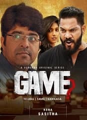 Game – Season 01 [Telugu + Tamil + Kannada]