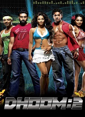 Dhoom 2 [Telugu + Tamil + Hindi]