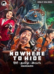 Nowhere to Hide [Telugu + Tamil + Hindi + Chi]