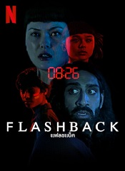 Flashback [Telugu + Tamil + Hindi + Eng]