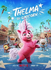 Thelma the Unicorn [Telugu + Tamil + Hindi + Eng]