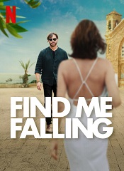 Find Me Falling [Telugu + Tamil + Hindi + Eng]