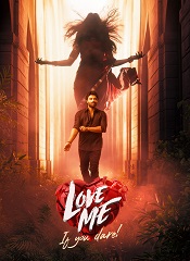 Love Me if You Dare [Tamil + Malayalam + Kannada]